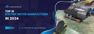 top 10 electric motor manufacturers