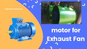 motor for Exhaust Fan