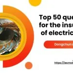 Top 50 questions for the insulation of electric motor