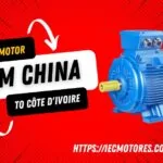 electric motor from China to Côte d'Ivoire