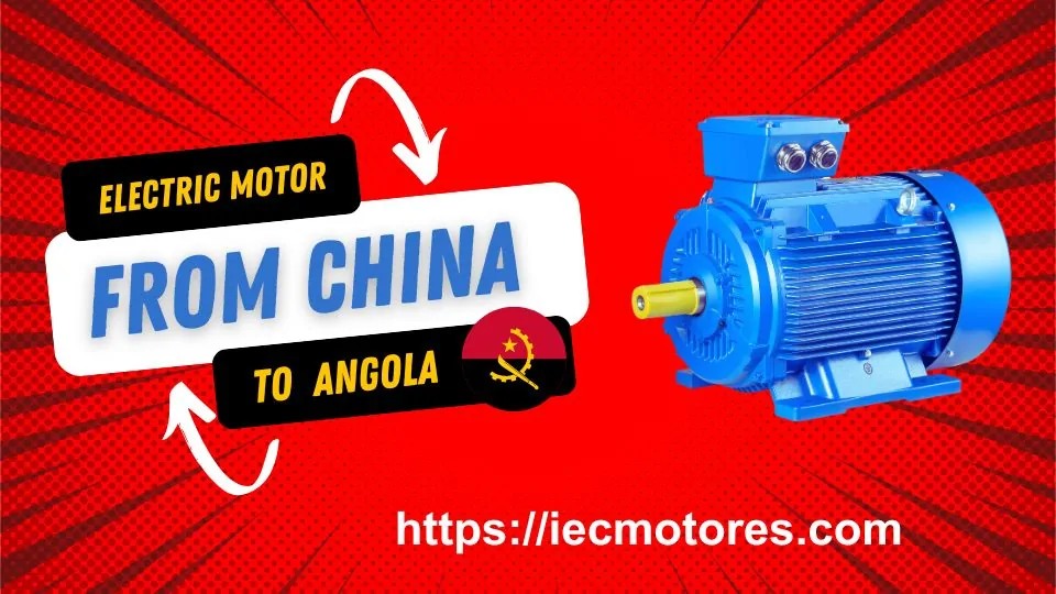 elektromotor van China naar Angola