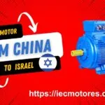 electric motor from China to Israel