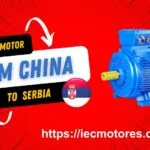 electric motor from China to Serbia